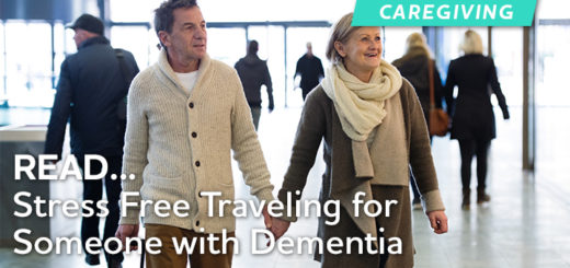 Stress free traveling for someone with dementia